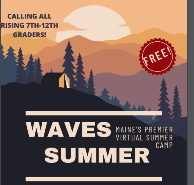 FREE Virtual Summer Camp for Available for Maine Teens Through&nbsp;WAVES