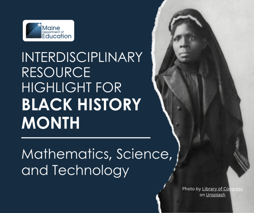 Black History Month Highlight, Mathematics, Science and Technology
