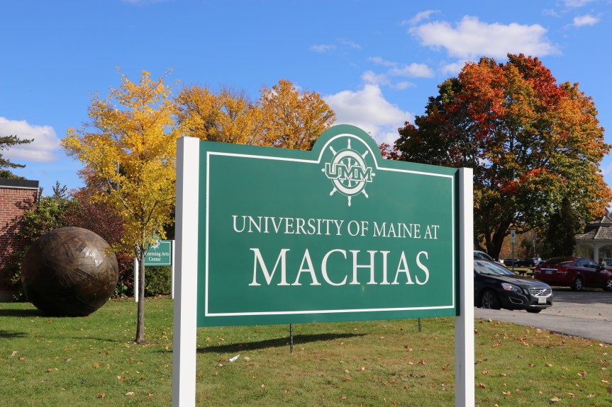 Sign outside that says University of Maine at Machias"