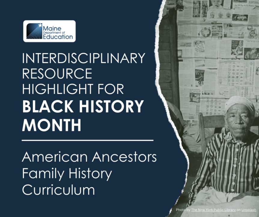 Interdisciplinary Resource Highlight for Black History Month: American Ancestors Family History&nbsp;Curriculum