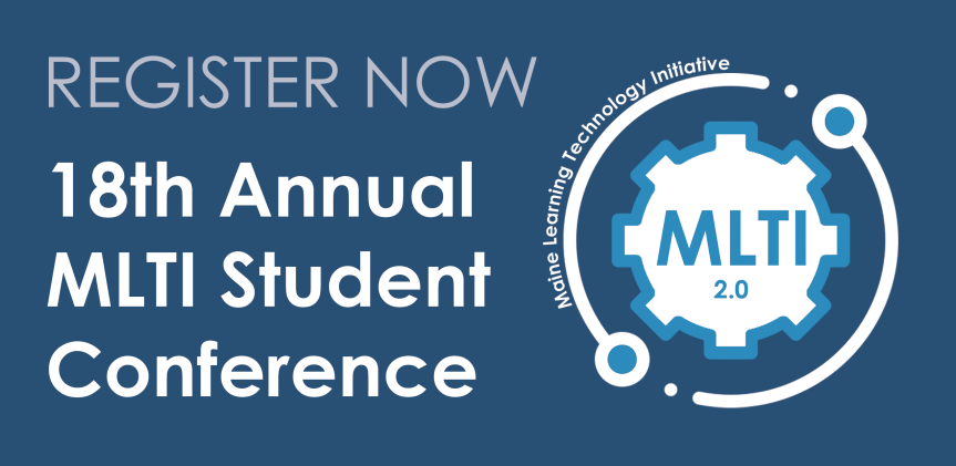 Registration is Now Open for the 18th Annual MLTI Student&nbsp;Conference
