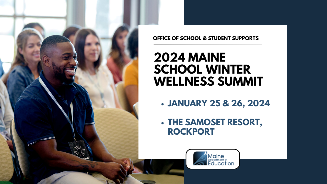 Registration is Now Open for the 2024 Maine School Winter Wellness