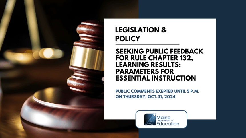 Public Comment Period to End Soon for Rule Chapter 132, Learning Results: Parameters for Essential&nbsp;Instruction