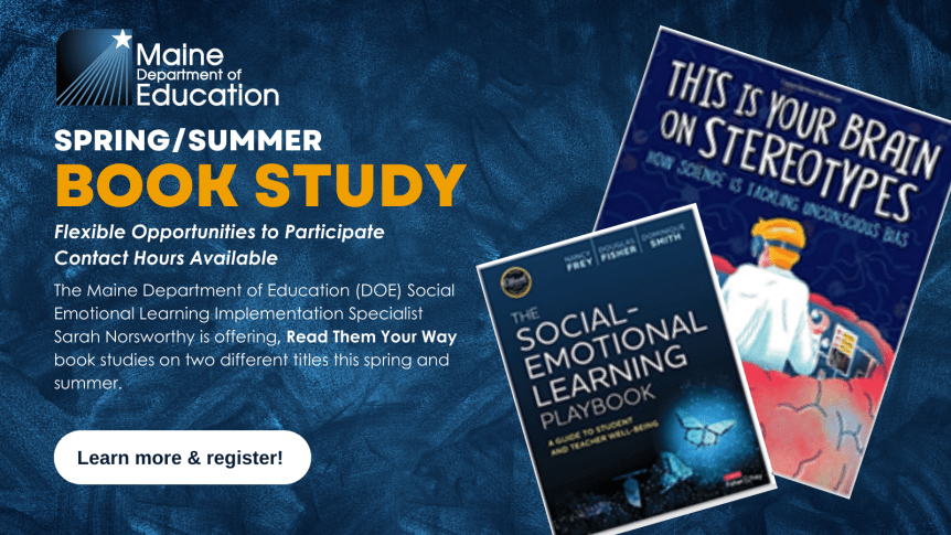 Spring/Summer Book Study Opportunities: ‘Social Emotional Playbook,’ and ‘This Is Your Brain On Stereotypes’