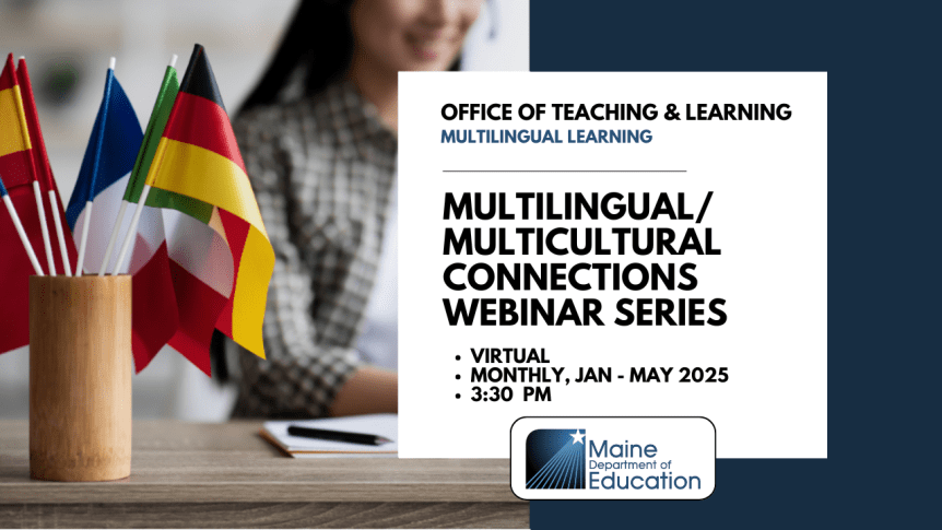 Continuing Webinar Series on Expanding Multilingual and Multicultural Opportunities in&nbsp;School