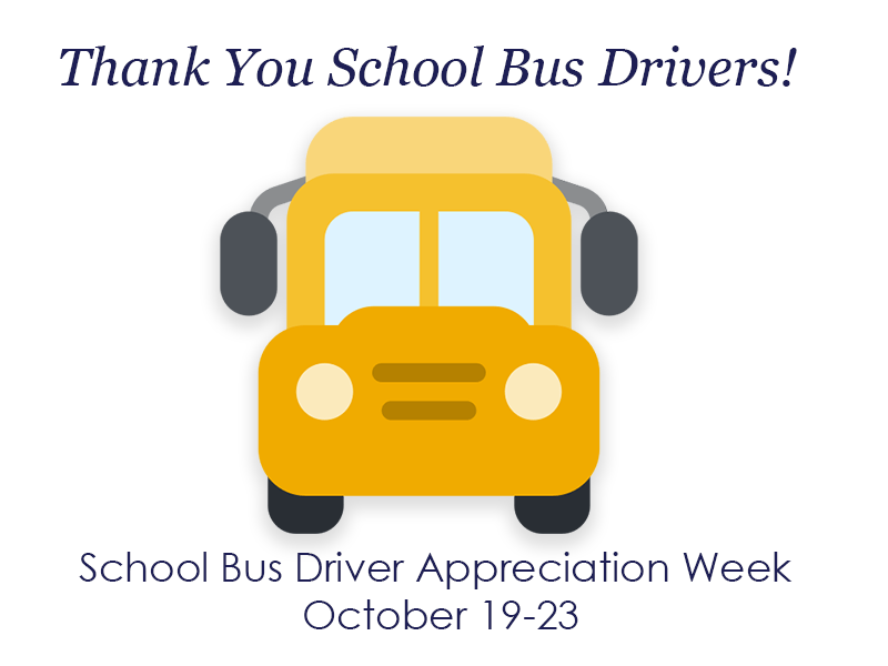 Students, Parents, and Schools Celebrate School Bus Driver Appreciation Week Oct.&nbsp;19-23