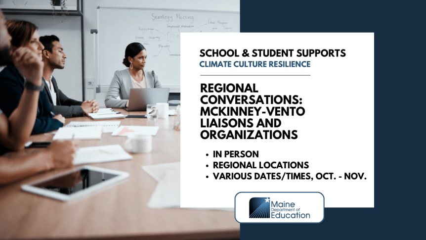 Register for McKinney-Vento Fall Regional Meetings 2024 Through the Maine Department of&nbsp;Education