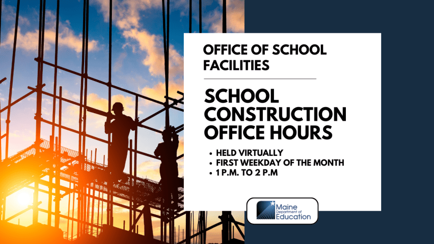 School Construction office hours