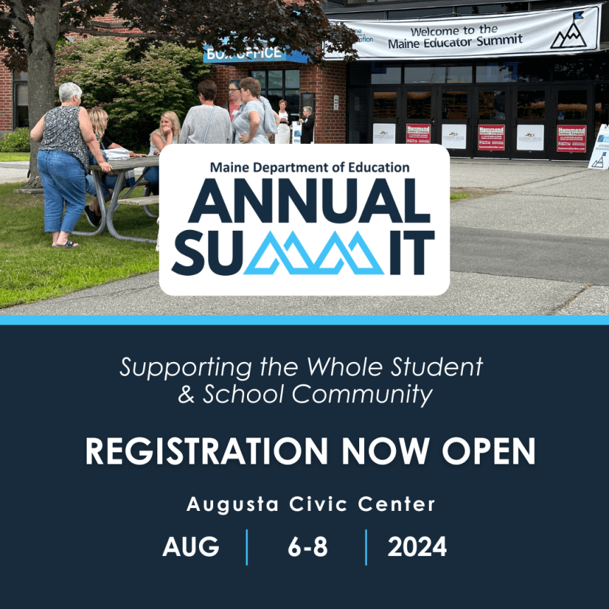 Registration Now Open for Maine Department of Education 2024 Annual&nbsp;Summit