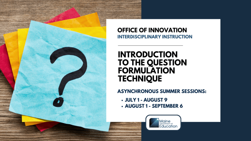 Asynchronous Course: Introduction to the Question Formulation&nbsp;Technique
