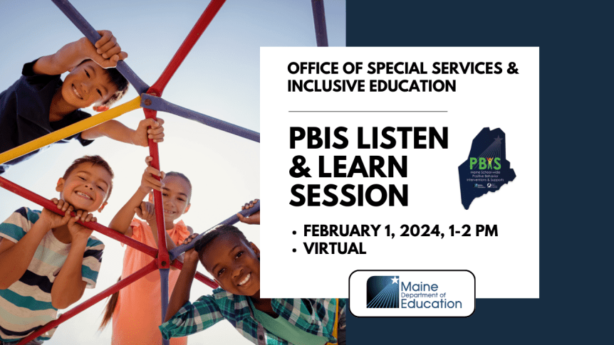 Positive Behavioral Interventions and Supports (PBIS) Listen &&nbsp;Learn