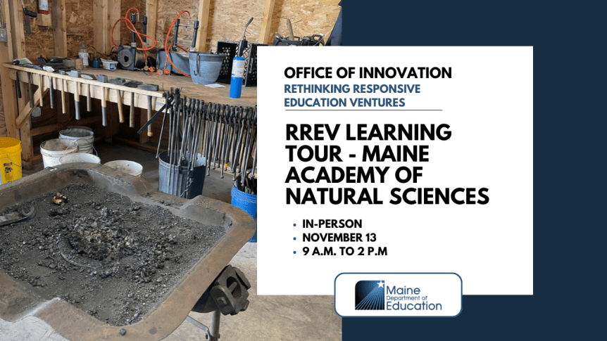 Maine Academy of Natural Sciences Offers Learning Tour to Highlight Outdoor and Experiential Learning&nbsp;Opportunities