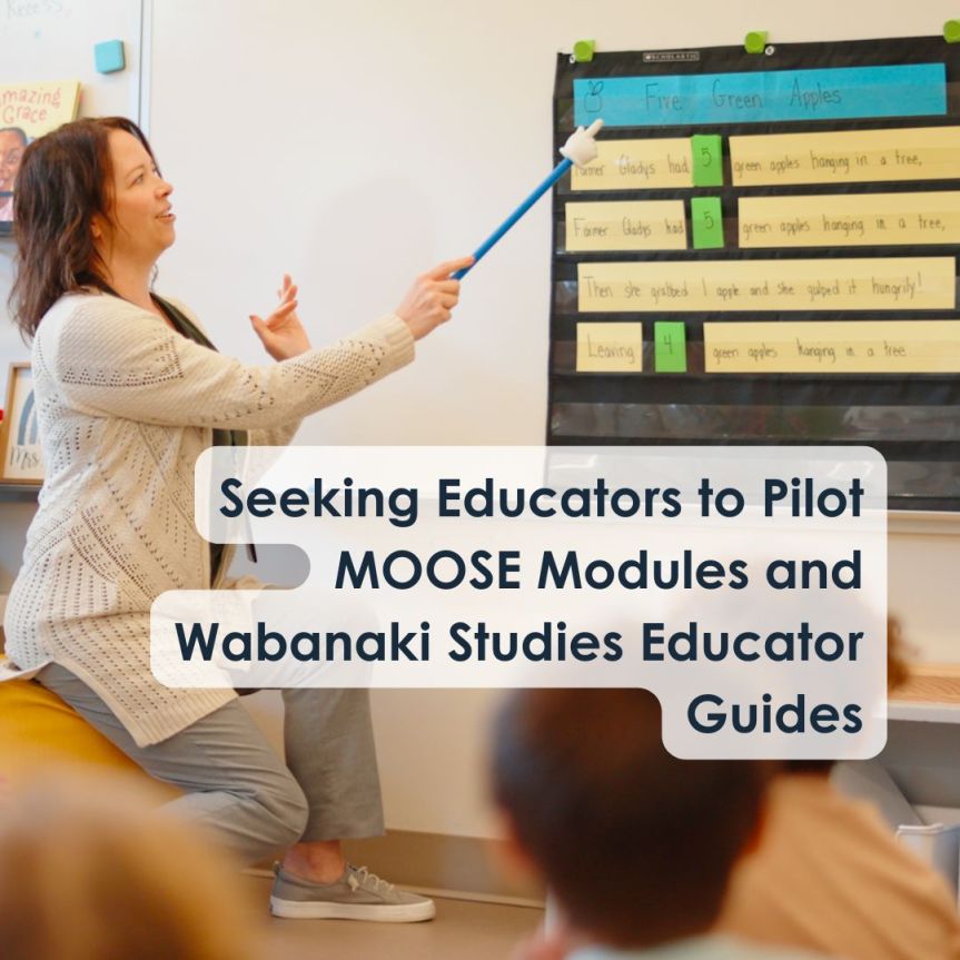 Maine DOE Seeking Educators to Pilot MOOSE Modules and Wabanaki Studies Educator&nbsp;Guides