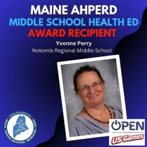 Yvonne Perry, Nokomis Regional Middle School (Newport), , Middle School Health ED