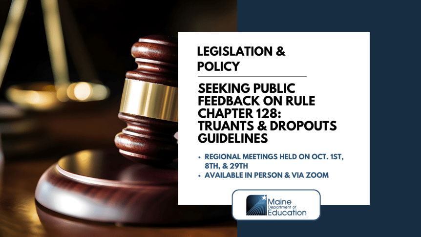 Seeking Public Feedback on Rule Chapter 128: Truants & Dropouts Guidelines