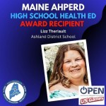 Lizz Theriault, Ashland District School, High School Health ED