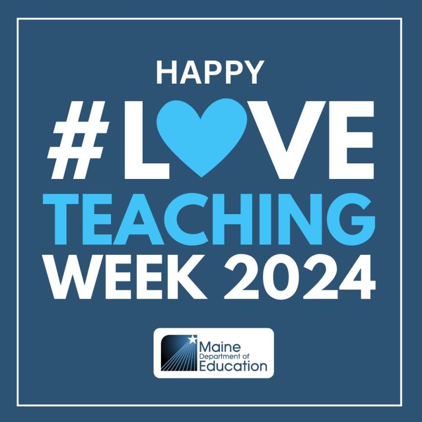 Maine Teachers Share Why They #LoveTeaching as Part of a National Campaign to Promote Educator&nbsp;Voices