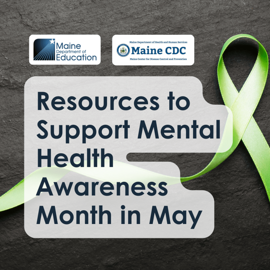 Resources to Support Mental Health Awareness Month in&nbsp;May
