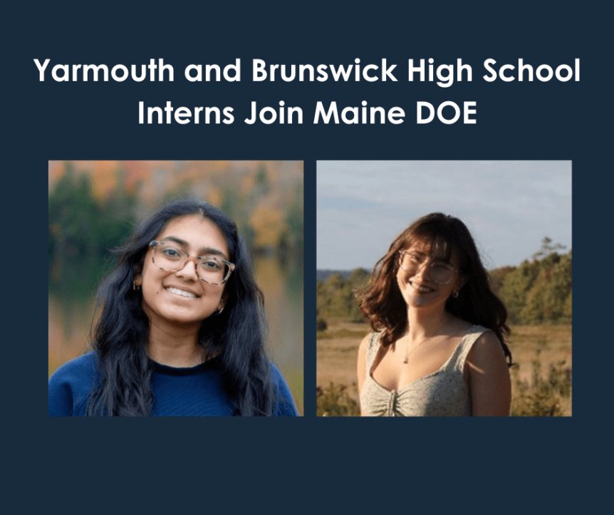 Yarmouth and Brunswick High School Interns Join Maine DOE