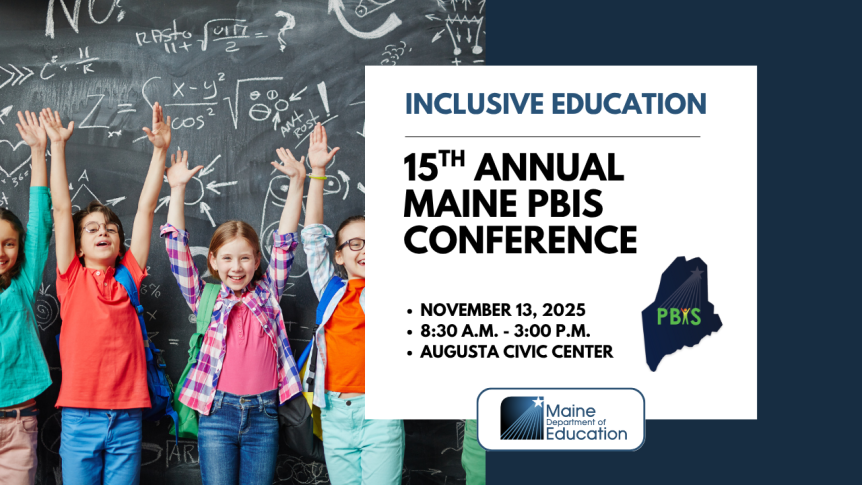 Registration Open for 15th Annual Maine PBIS&nbsp;Conference