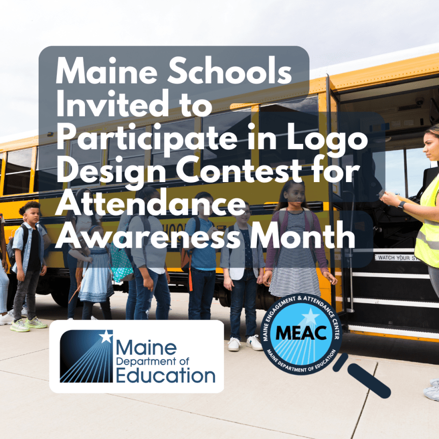 Maine Schools Invited to Participate in Logo Design Contest for Attendance Awareness&nbsp;Month