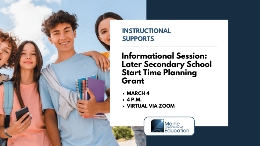 Informational Session Later Secondary School Start Time Planning Grant