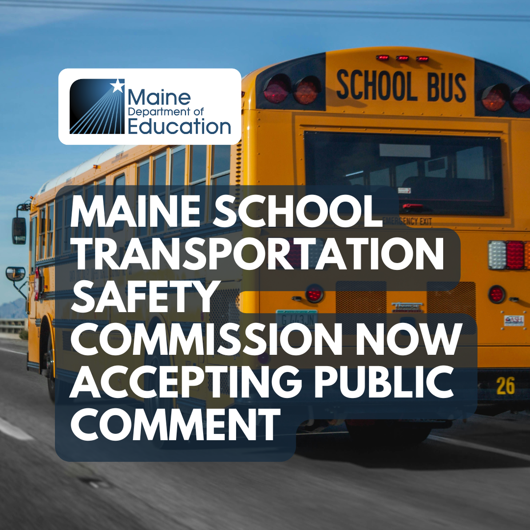 Maine School Transportation Safety Commission Now Accepting Public Comment