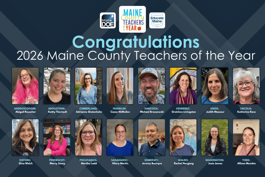MEDIA RELEASE: Maine DOE, Educate Maine Celebrate 2026 County Teachers ...