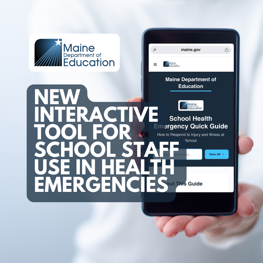 Maine DOE Announces New Interactive Tool for School Staff Use in Health Emergencies