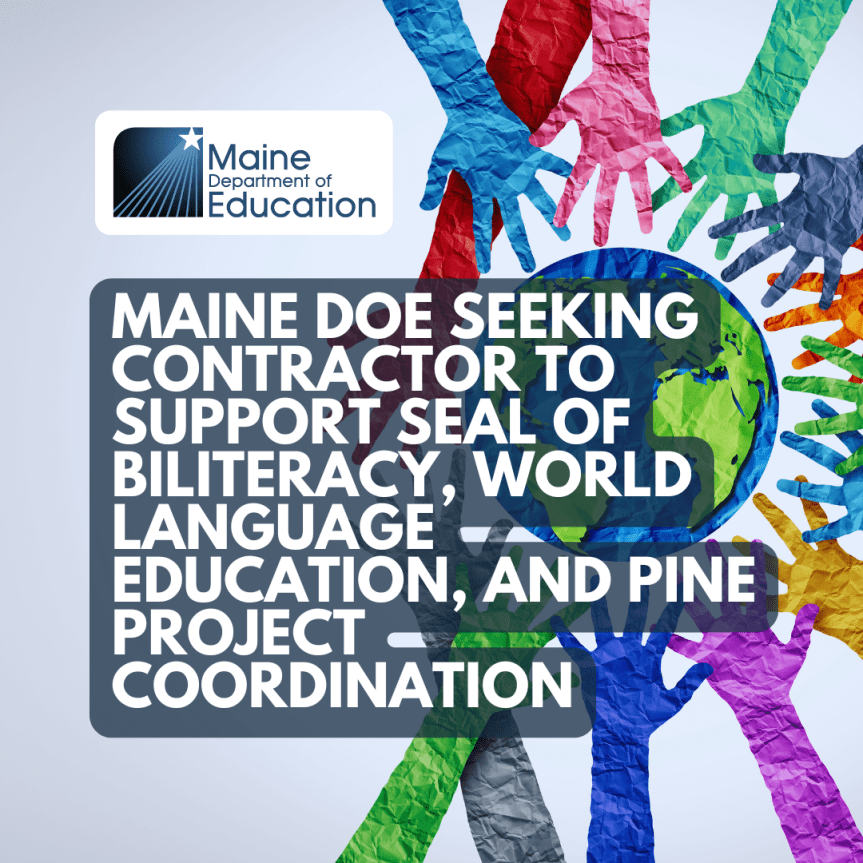 Contractor to Support Seal of Biliteracy, World Language Education, and Pine Project